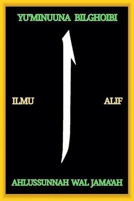 Trademark Yu'minuuna Bilghoibi Ilmu Alif Ahlussunnah Wal Jama'ah