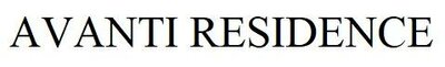 Trademark AVANTI RESIDENCE