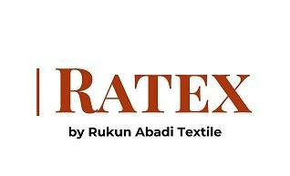 Trademark RATEX BY RUKUN ABADI TEXTILE