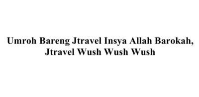 Trademark Umroh Bareng Jtravel Insya Allah Barokah, Jtravel Wush Wush Wush