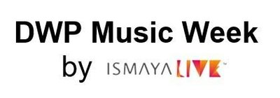 Trademark DWP Music Week by Ismaya Live