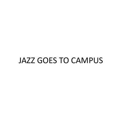 Trademark JAZZ GOES TO CAMPUS