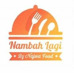 Trademark Nambah Lagi By Najwa Food