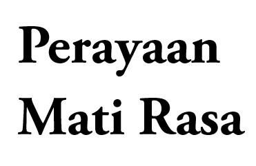 Trademark Perayaan Mati Rasa