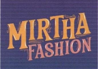 Trademark MIRTHA FASHION