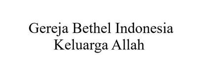 Trademark Gereja Bethel Indonesia Keluarga Allah