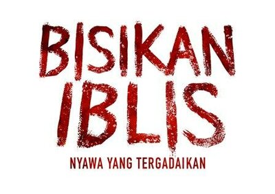 Trademark BISIKAN IBLIS NYAWA YANG TERGADAIKAN