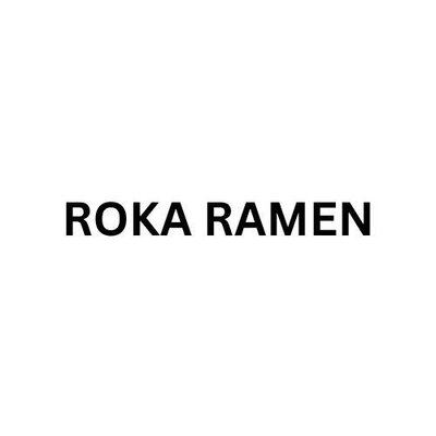 Trademark ROKA RAMEN