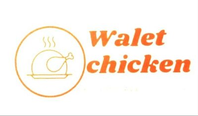 Trademark WALET CHICKEN