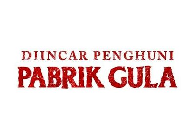 Trademark DIINCAR PENGHUNI PABRIK GULA