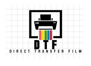 Trademark DTF DIRECT TRANSFER FILM & LOGO