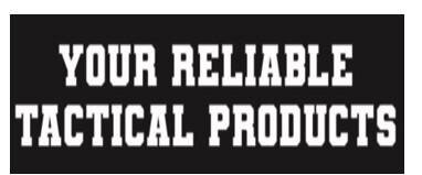 Trademark YOUR RELIABLE TACTICAL PRODUCTS