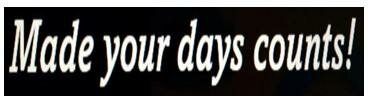 Trademark Made your days counts!