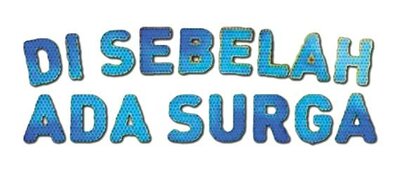 Trademark DI SEBELAH ADA SURGA