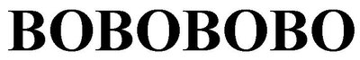 Trademark BOBOBOBO