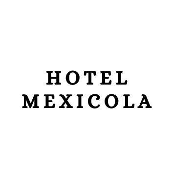 Trademark HOTELMEXICOLA