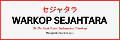 Trademark WARKOP SEJAHTARA To The Next Level Indonesian Warkop Managed by Giardino Cafe (WARKOP
SEJAHTARA Managed by Giardino Cafe + Huruf Jepang)
