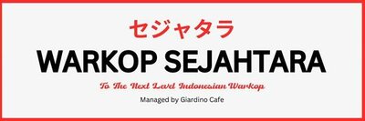 Trademark WARKOP SEJAHTARA To The Next Level Indonesian Warkop Managed by Giardino Cafe (WARKOP
SEJAHTARA Managed by Giardino Cafe + Huruf Jepang)