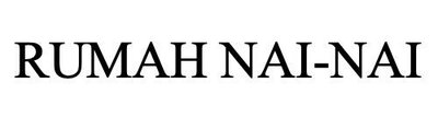 Trademark RUMAH NAI-NAI