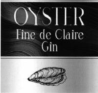 Trademark OYSTER Fine de Claire Gin