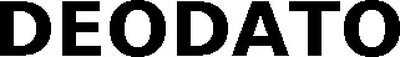 Trademark DEODATO