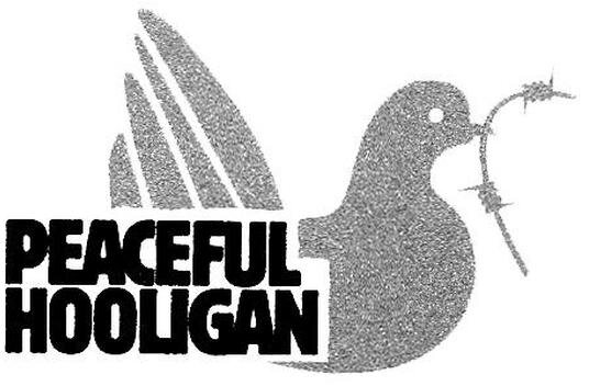 Trademark PEACEFUL HOOLIGAN